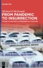 Image for From Pandemic to Insurrection: Voting in the 2020 US Presidential Election