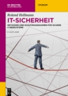 Image for IT-Sicherheit: Methoden und Schutzmanahmen fur Sichere Cybersysteme