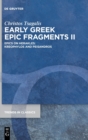 Image for Early Greek Epic Fragments II