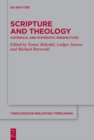 Image for Scripture and Theology: Historical and Systematic Perspectives