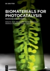 Image for Biomaterials for Photocatalysis: Promising New Materials