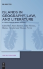 Image for Islands in geography, law, and literature  : a cross-disciplinary journey