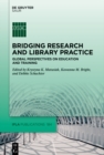Image for Bridging Research and Library Practice : Global Perspectives on Education and Training