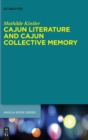 Image for Cajun Literature and Cajun Collective Memory