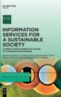 Image for Information services for a sustainable society  : current developments in an era of information disorder