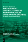 Image for Engagement und esoterische Kommunikation unterm Hakenkreuz : Am Beispiel des Hochland-Kreises