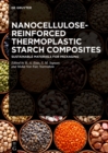 Image for Nanocellulose-reinforced thermoplastic starch composites: sustainable materials for packaging