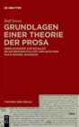 Image for Grundlagen einer Theorie der Prosa : Uberlegungen zur basalen Selbstreferentialitat der Dichtung nach Roman Jakobson