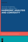 Image for Harmonic Analysis and Convexity