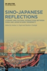 Image for Sino-Japanese reflections: literary and cultural interactions between China and Japan in early modernity