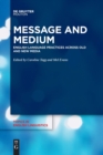 Image for Message and medium  : English language practices across old and new media