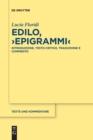 Image for Edilo, ›Epigrammi‹ : Introduzione, testo critico, traduzione e commento