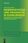Image for Morphosyntax und Pragmatik in Konkurrenz