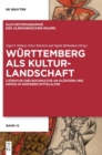Image for Wurttemberg als Kulturlandschaft : Literatur und Buchkultur an Klostern und Hofen im spateren Mittelalter