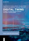 Image for Digital Twins: Internet of Things, Machine Learning, and Smart Manufacturing