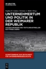 Image for Unternehmertum und Politik in der Weimarer Republik: Aufzeichnungen des Textilindustriellen Gottfried Dierig