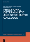 Image for Fractional Deterministic and Stochastic Calculus
