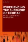 Image for Experiencing the Shepherd of Hermas