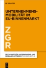 Image for Unternehmensmobilitat im EU-Binnenmarkt