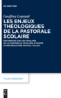 Image for Les enjeux theologiques de la pastorale scolaire
