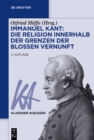 Image for Immanuel Kant: Die Religion innerhalb der Grenzen der bloßen Vernunft