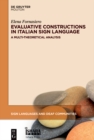 Image for Evaluative Constructions in Italian Sign Language (LIS): A Multi-Theoretical Analysis