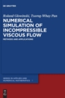 Image for Numerical simulation of incompressible viscous flow  : methods and applications