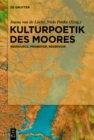 Image for Kulturpoetik Des Moores: Ressource, Phobotop, Reservoir
