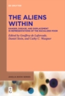 Image for Aliens Within: Danger, Disease, and Displacement in Representations of the Racialized Poor