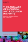 Image for Language of Inclusion and Exclusion in Sports