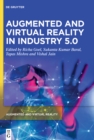 Image for Augmented and Virtual Reality in Industry 5.0