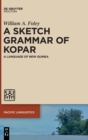 Image for A sketch grammar of Kopar  : a language of New Guinea