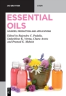 Image for Essential oils  : sources, production and applications