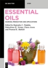 Image for Essential Oils: Sources, Production and Applications