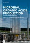 Image for Microbial Organic Acids Production: Utilizing Waste Feedstocks