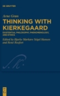 Image for Thinking with Kierkegaard  : existential philosophy, phenomenology, and ethics