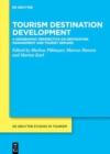Image for Tourism Destination Development : A Geographic Perspective on Destination Management and Tourist Demand