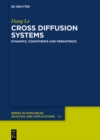 Image for Cross diffusion systems: dynamics, coexistence and persistence