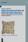 Image for Der Baumgarten im hofischen Roman : Narrative Erzeugung eines Handlungs- und Imaginationsraums