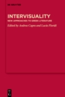 Image for Intervisuality: new approaches to greek literature