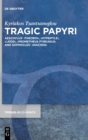 Image for Tragic papyri