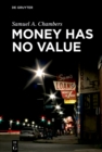 Image for Money Has No Value