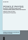 Image for Poikile Physis: Biological Literature in Greek during the Roman Empire: Genres, Scopes, and Problems