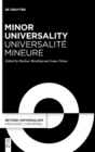 Image for Minor universality  : rethinking humanity after Western universalism