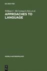 Image for Approaches to Language: Anthropological Issues