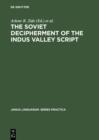 Image for The Soviet Decipherment of the Indus Valley Script: Translation and Critique