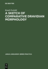 Image for A Sketch of Comparative Dravidian Morphology: Part One