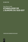 Image for Ethnologie de l&#39;europe du sud-est: Une anthologie