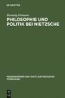 Image for Philosophie und Politik bei Nietzsche