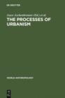Image for The Processes of Urbanism: A Multidisciplinary Approach